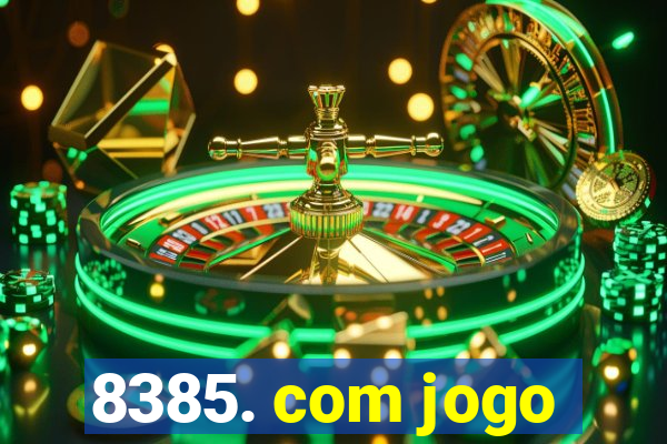 8385. com jogo